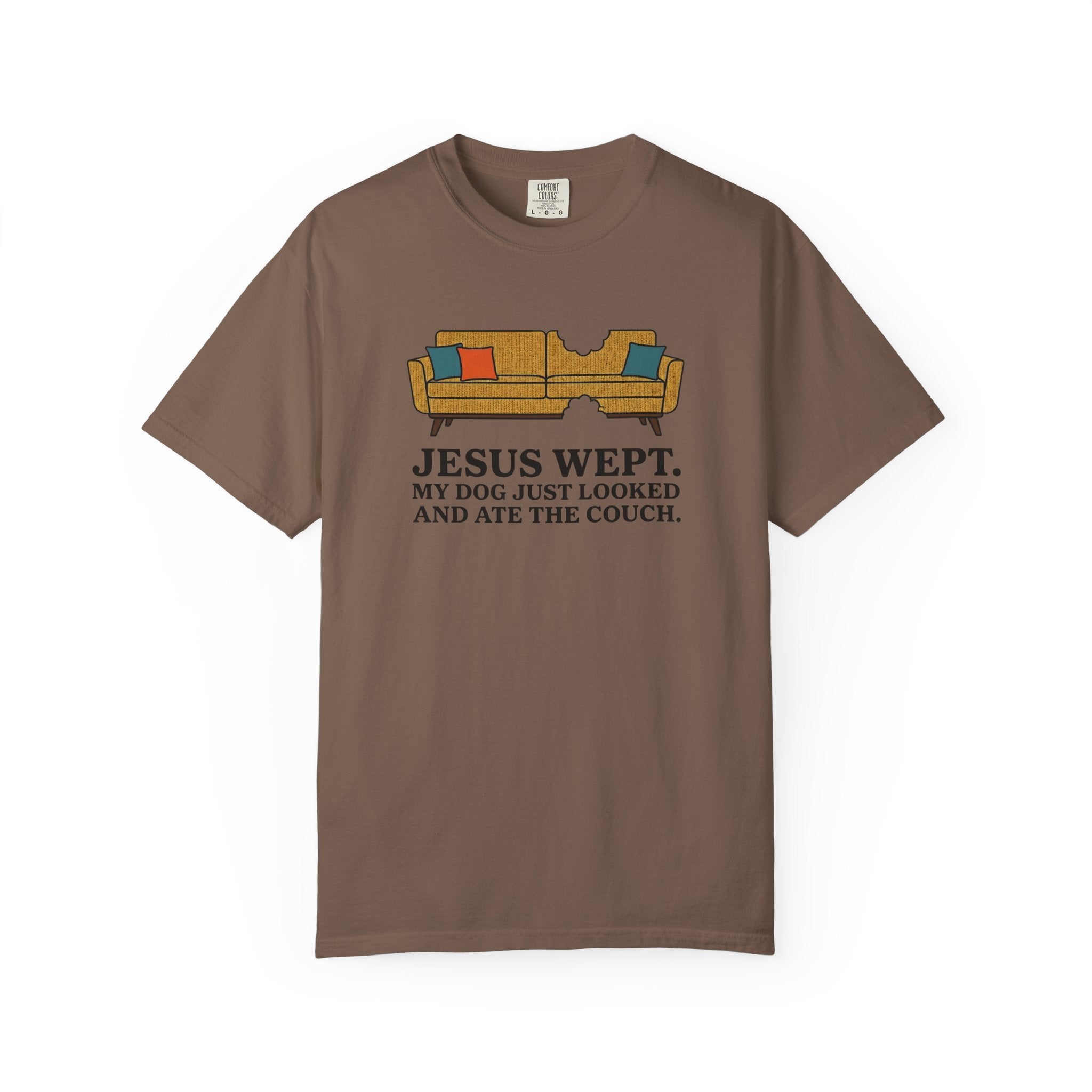 Jesus Wept Dog Ate The Couch T-Shirt