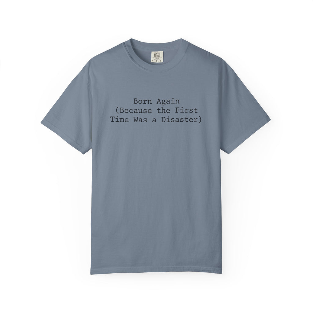 Born Again T-Shirt