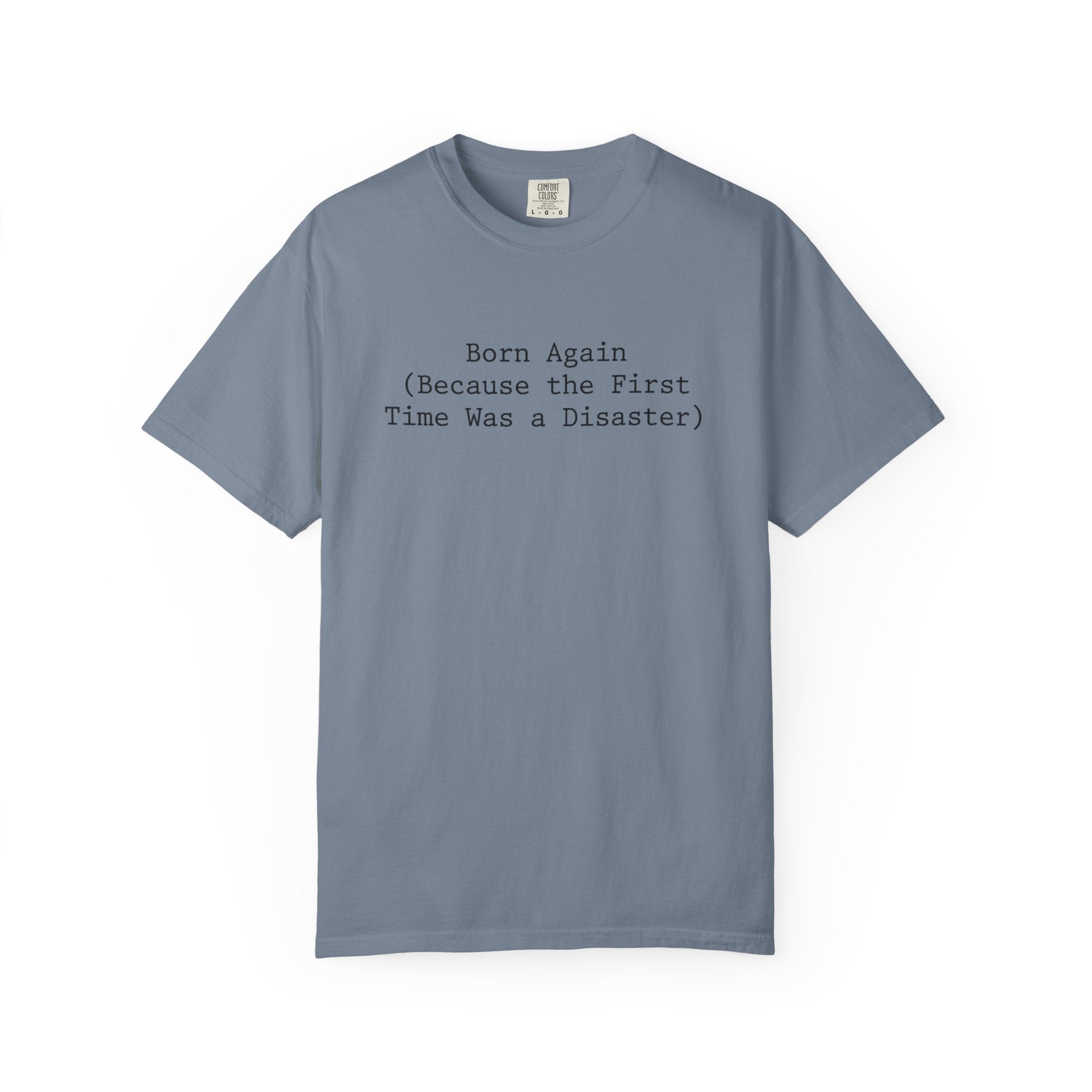 Born Again T-Shirt