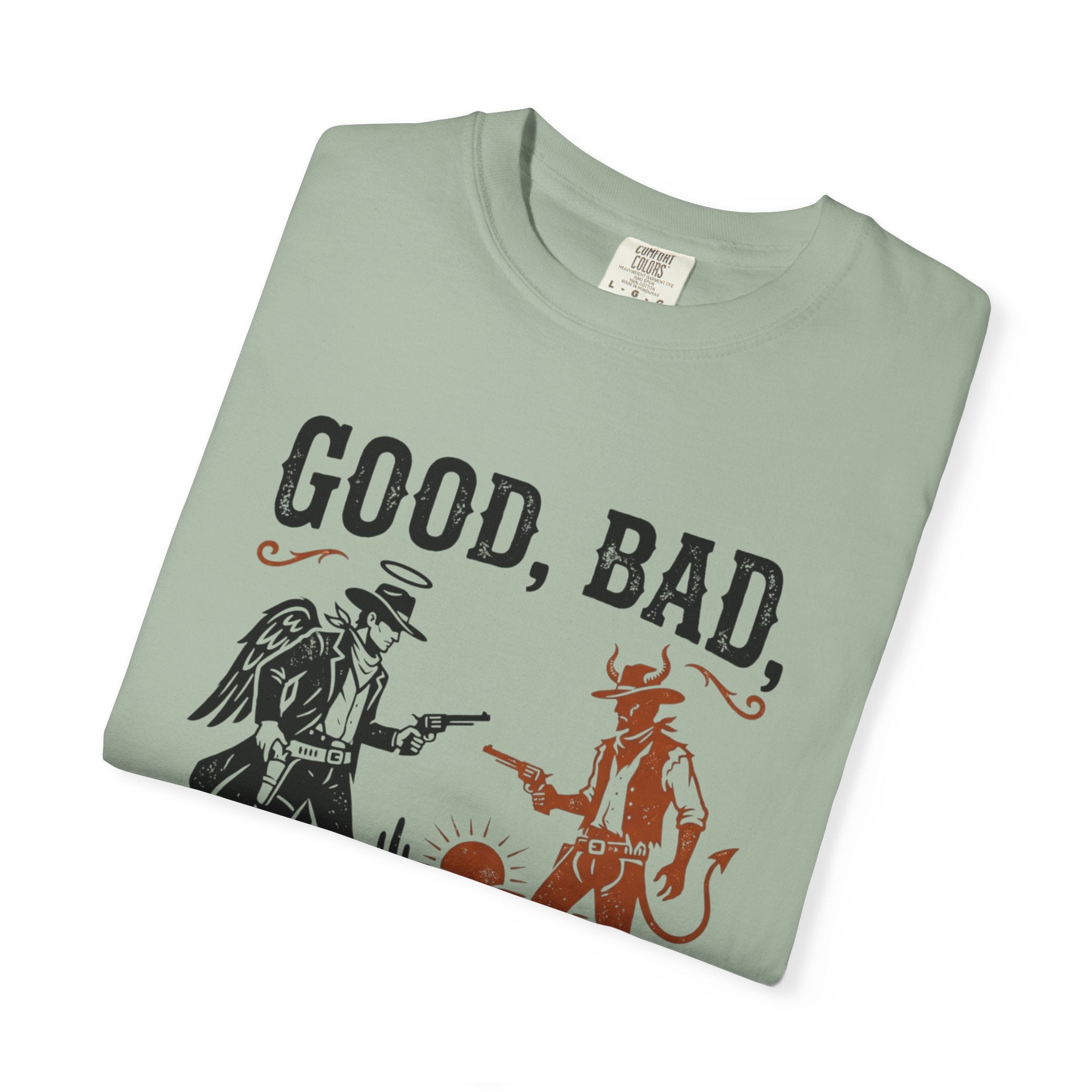 Good Bad Still Undecided T-Shirt