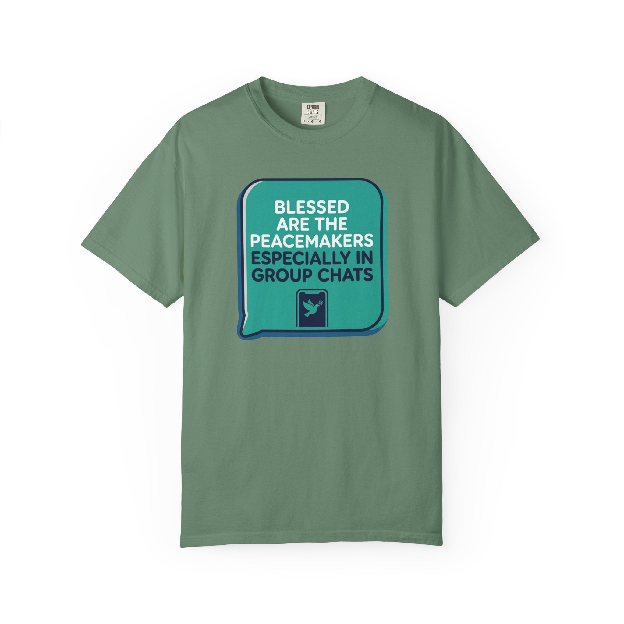 Peacemakers In Group Chats T-Shirt