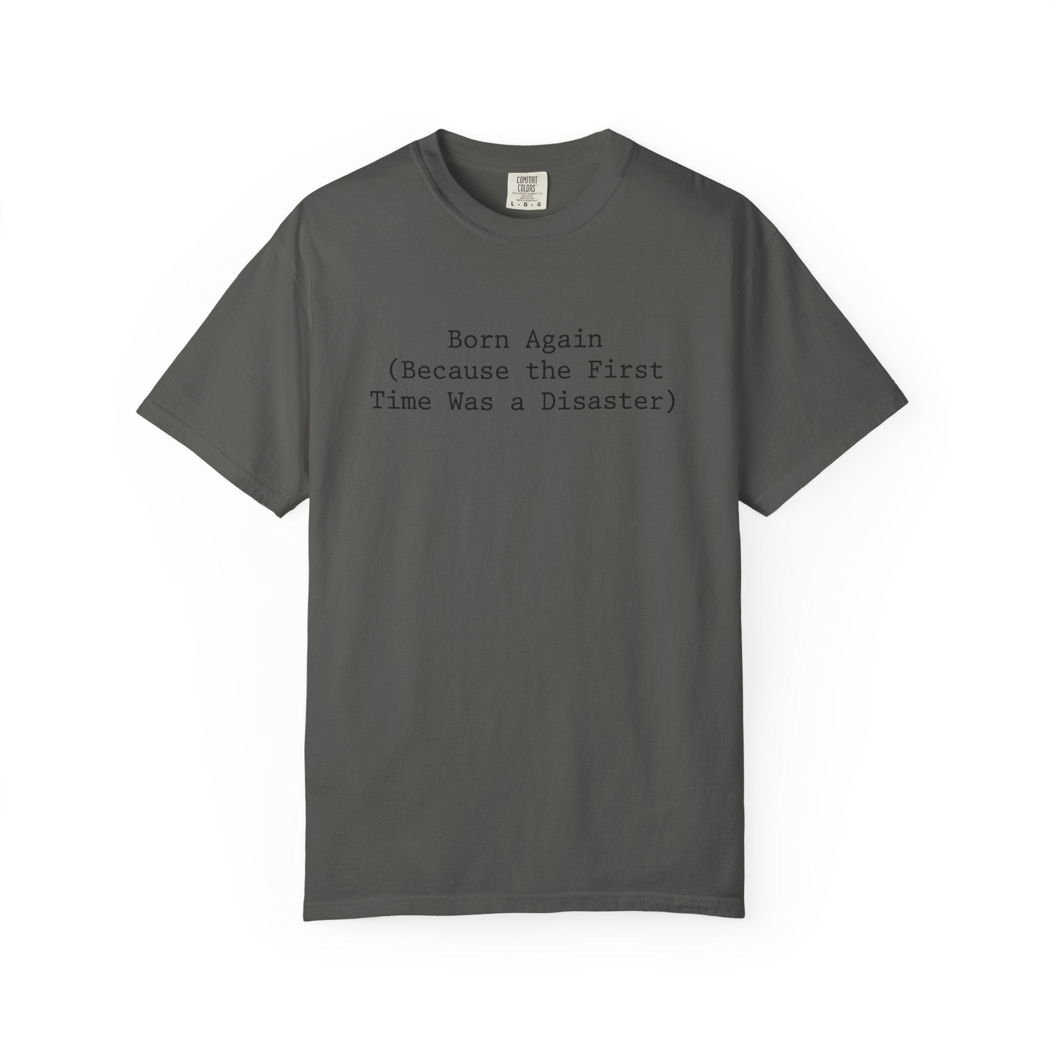 Born Again T-Shirt