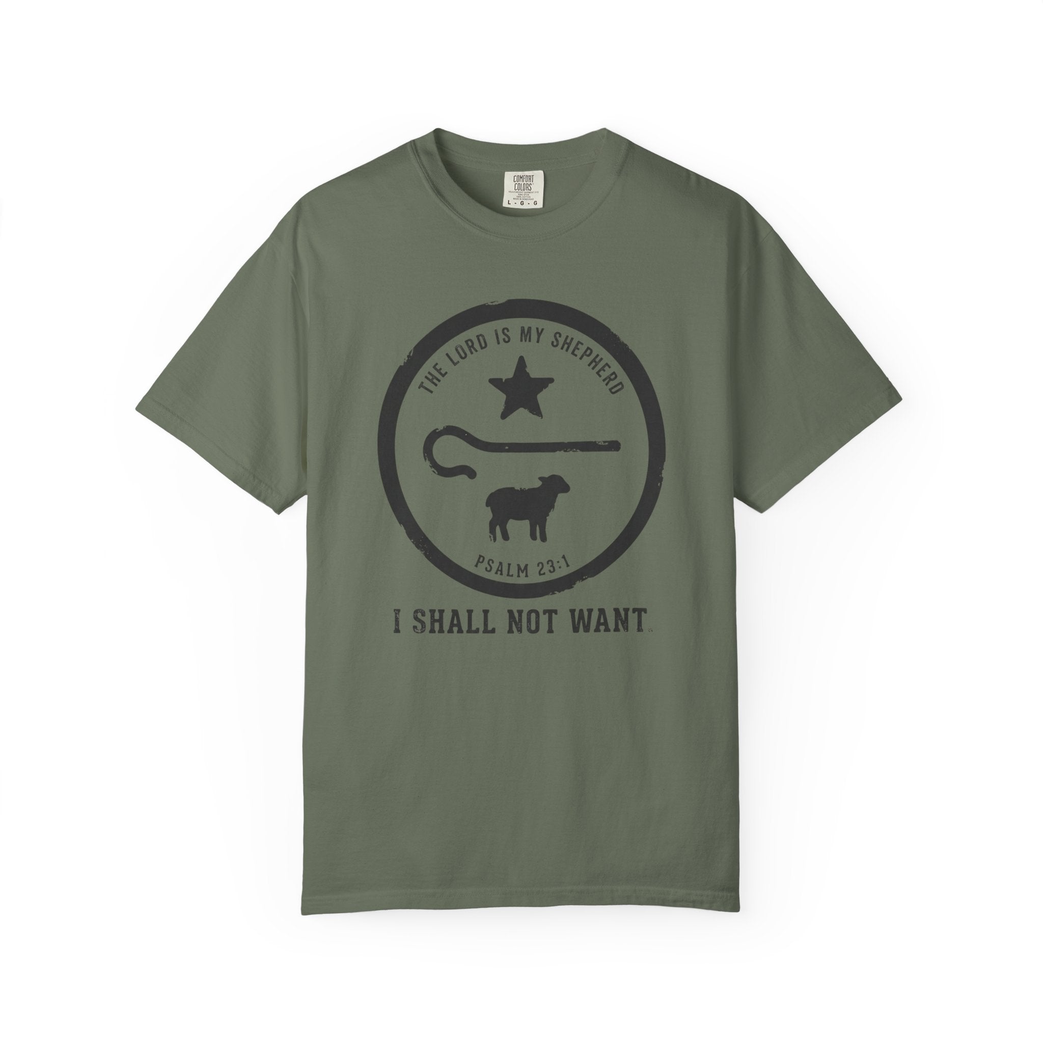 I Shall Not Want T-Shirt