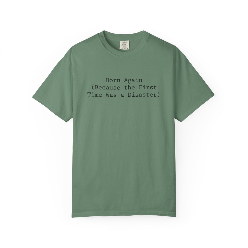 Born Again T-Shirt
