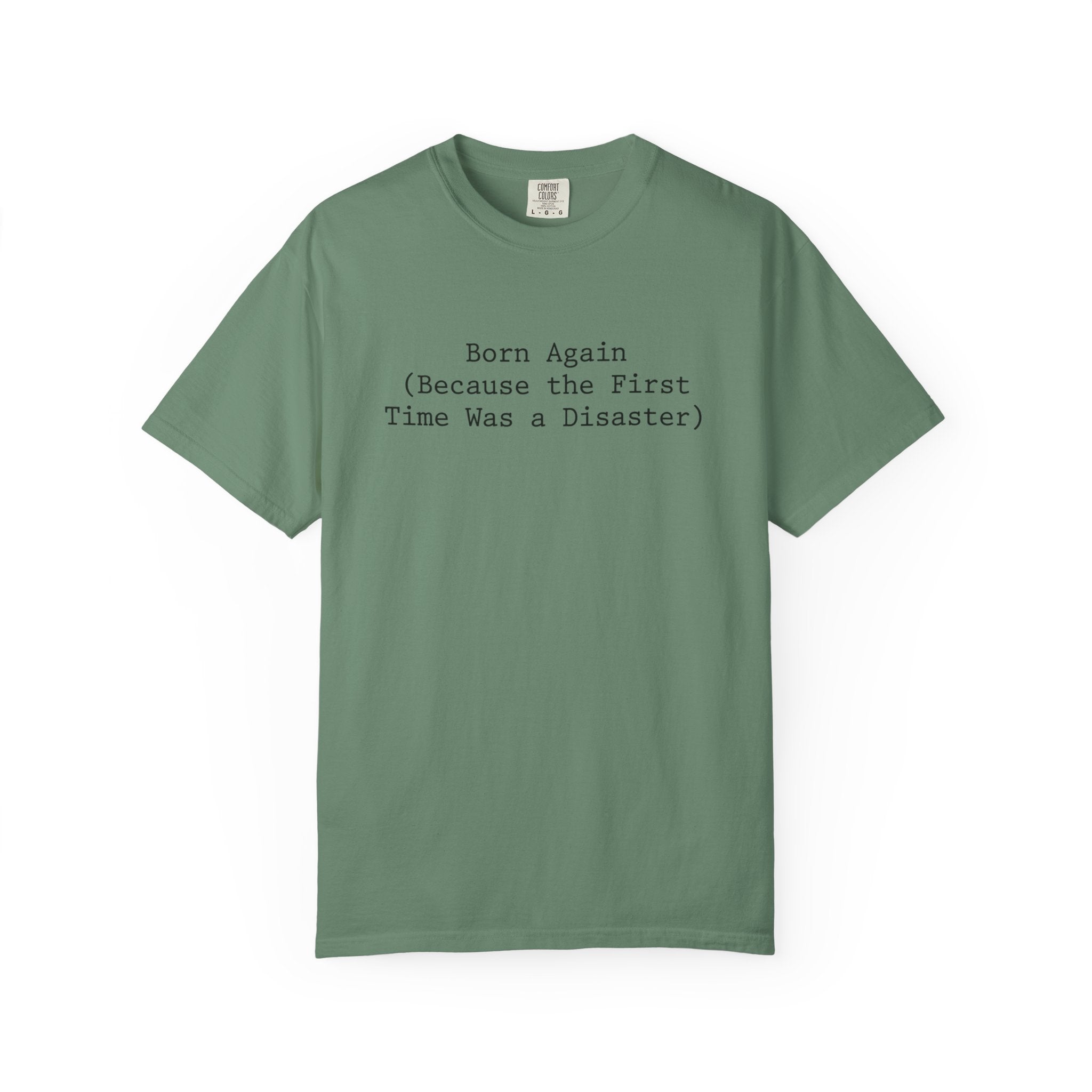 Born Again T-Shirt