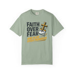 Faith Over Fear Mondays T-Shirt