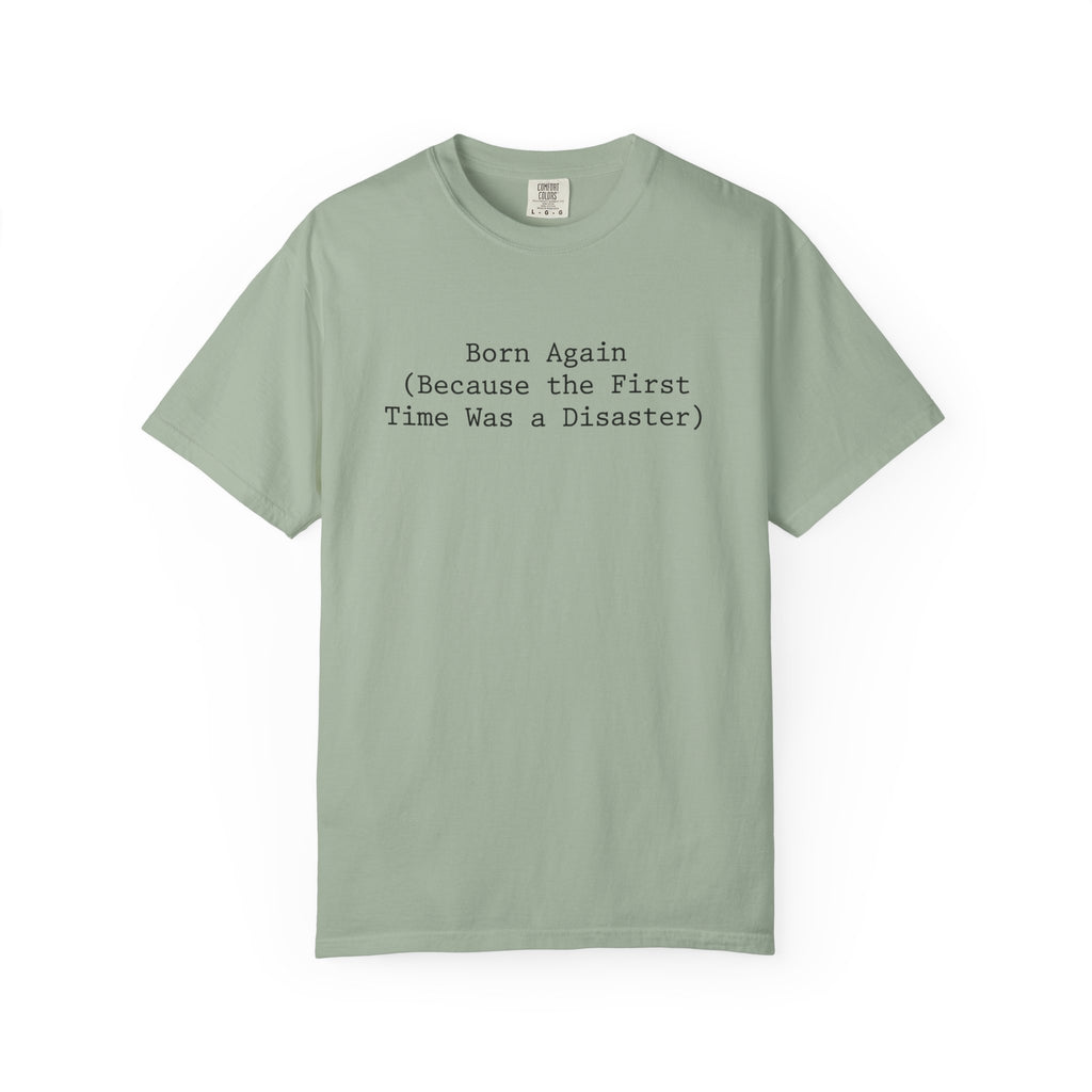 Born Again T-Shirt