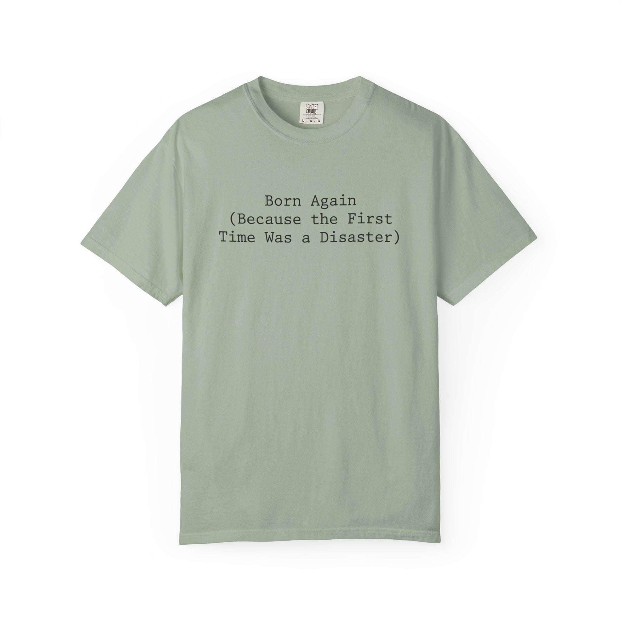 Born Again T-Shirt