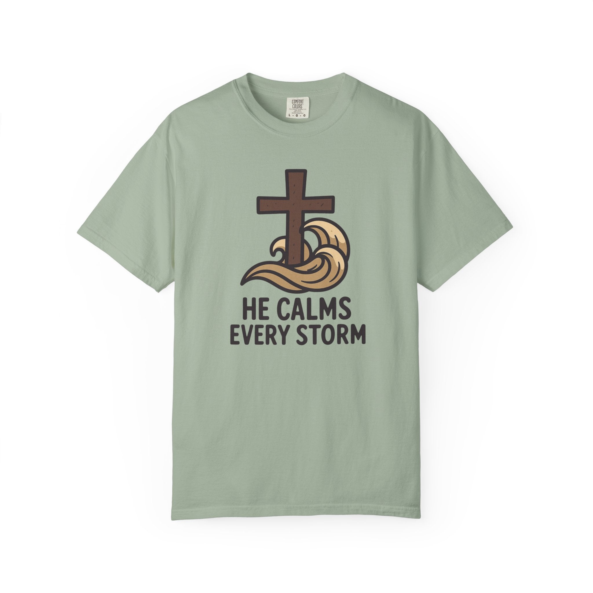 He Calms Every Storm T-Shirt