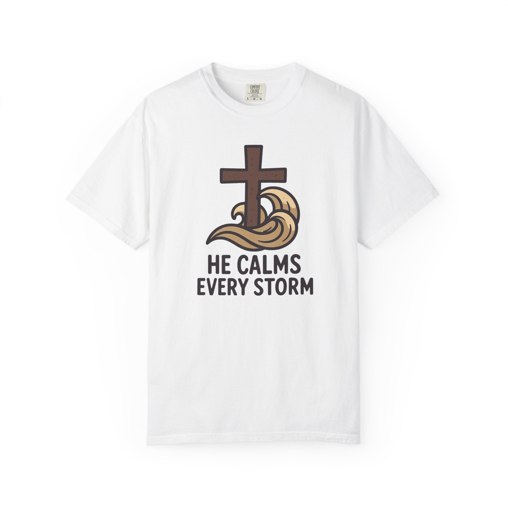 He Calms Every Storm T-Shirt
