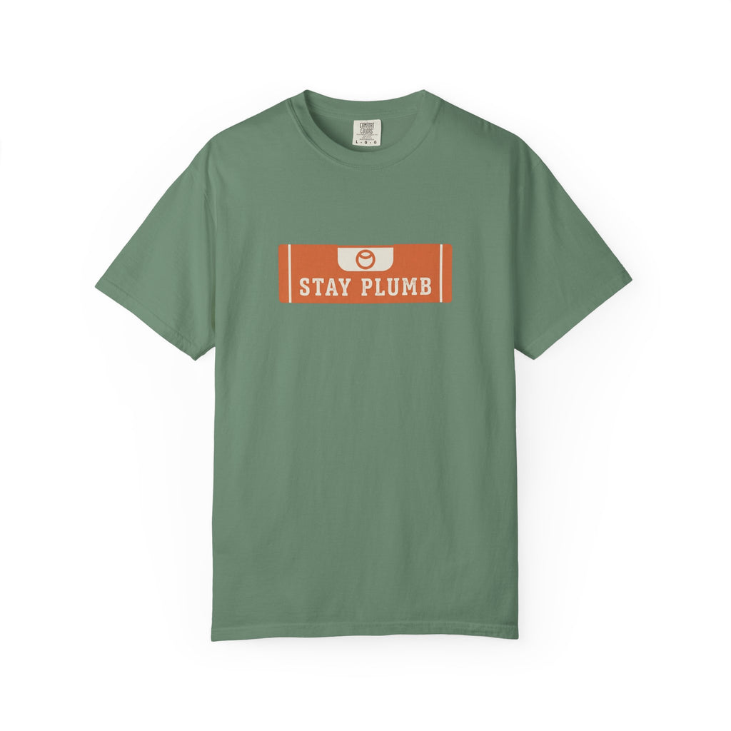 Stay Plumb Level T-Shirt