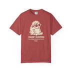 I Wasn't Sleeping T-Shirt