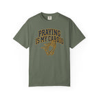Praying Is My Cardio T-Shirt