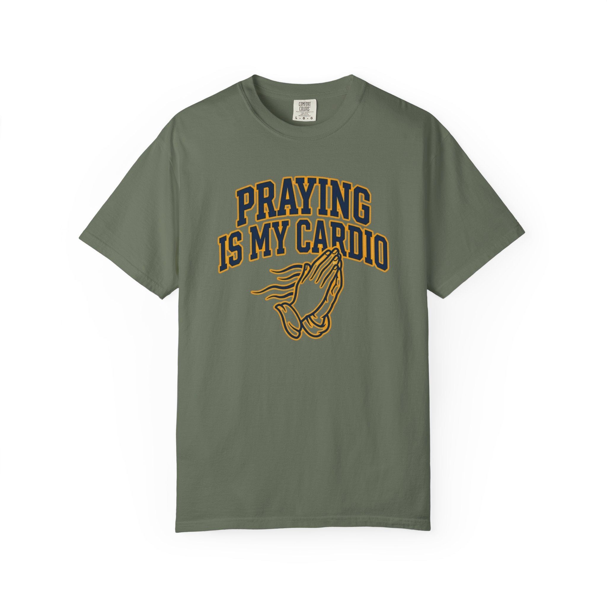 Praying Is My Cardio T-Shirt