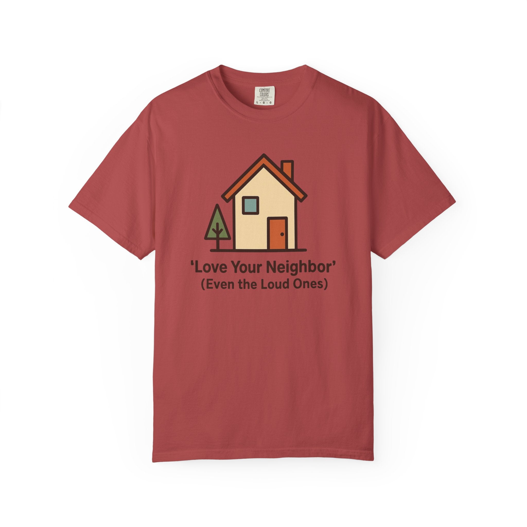 Love Your Neighbor T-Shirt