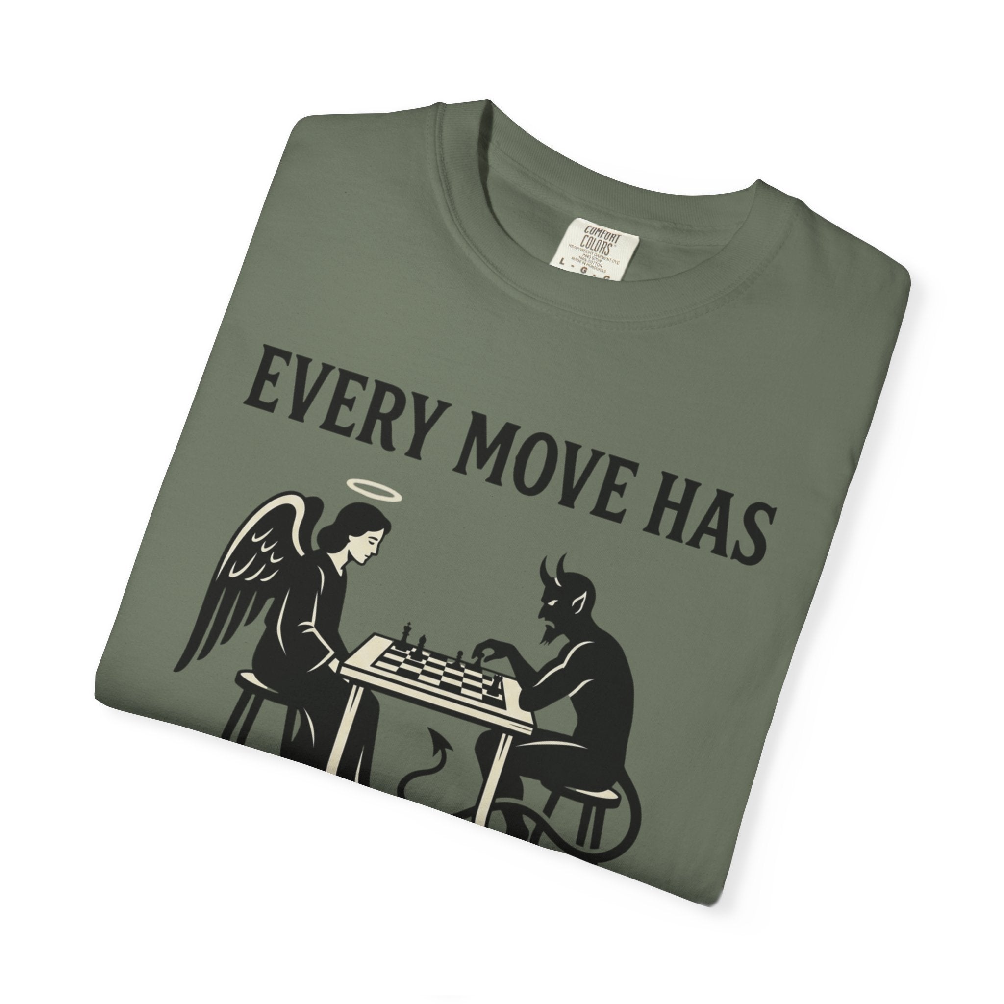 Every Move Has Consequences T-Shirt