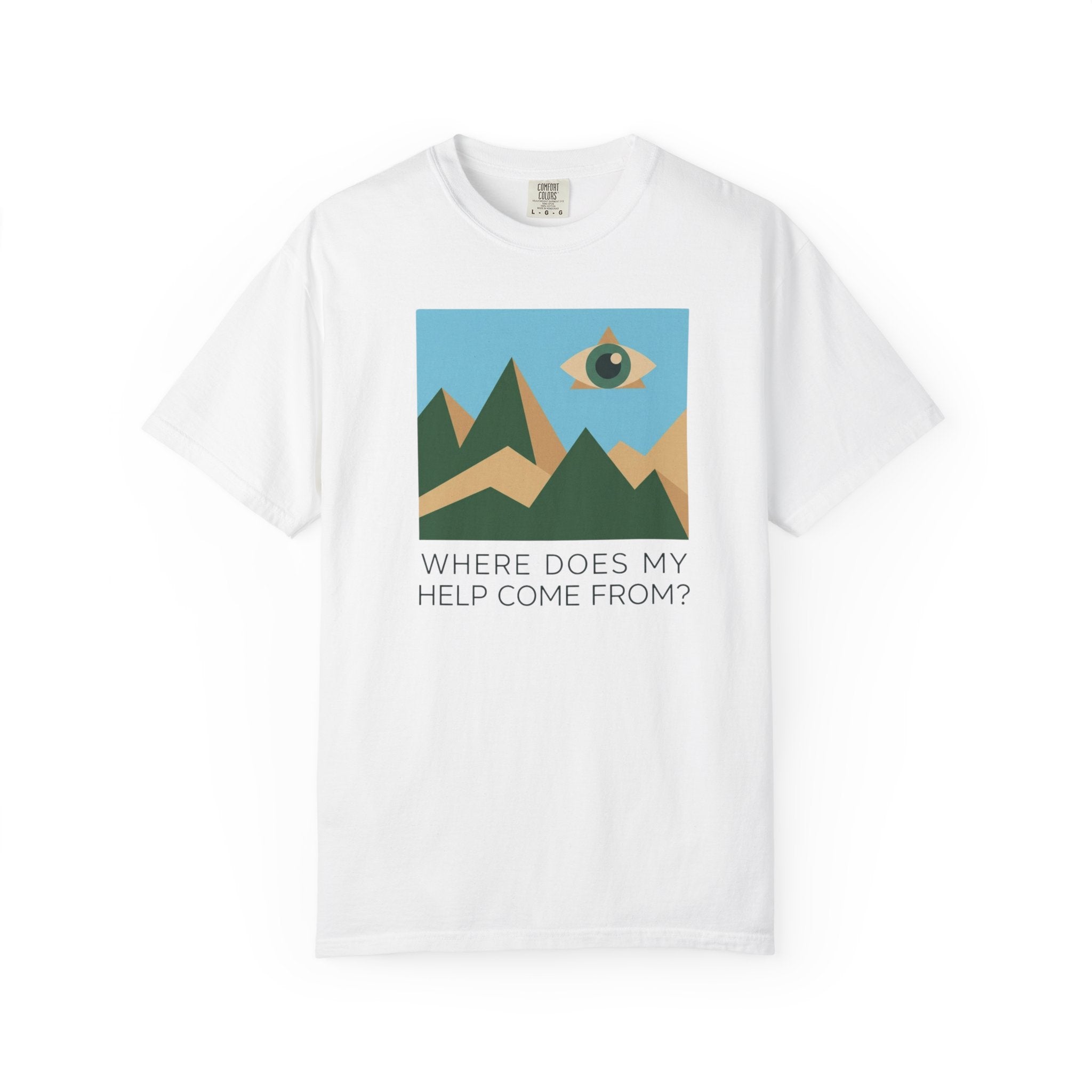 Where Does My Help Come T-Shirt