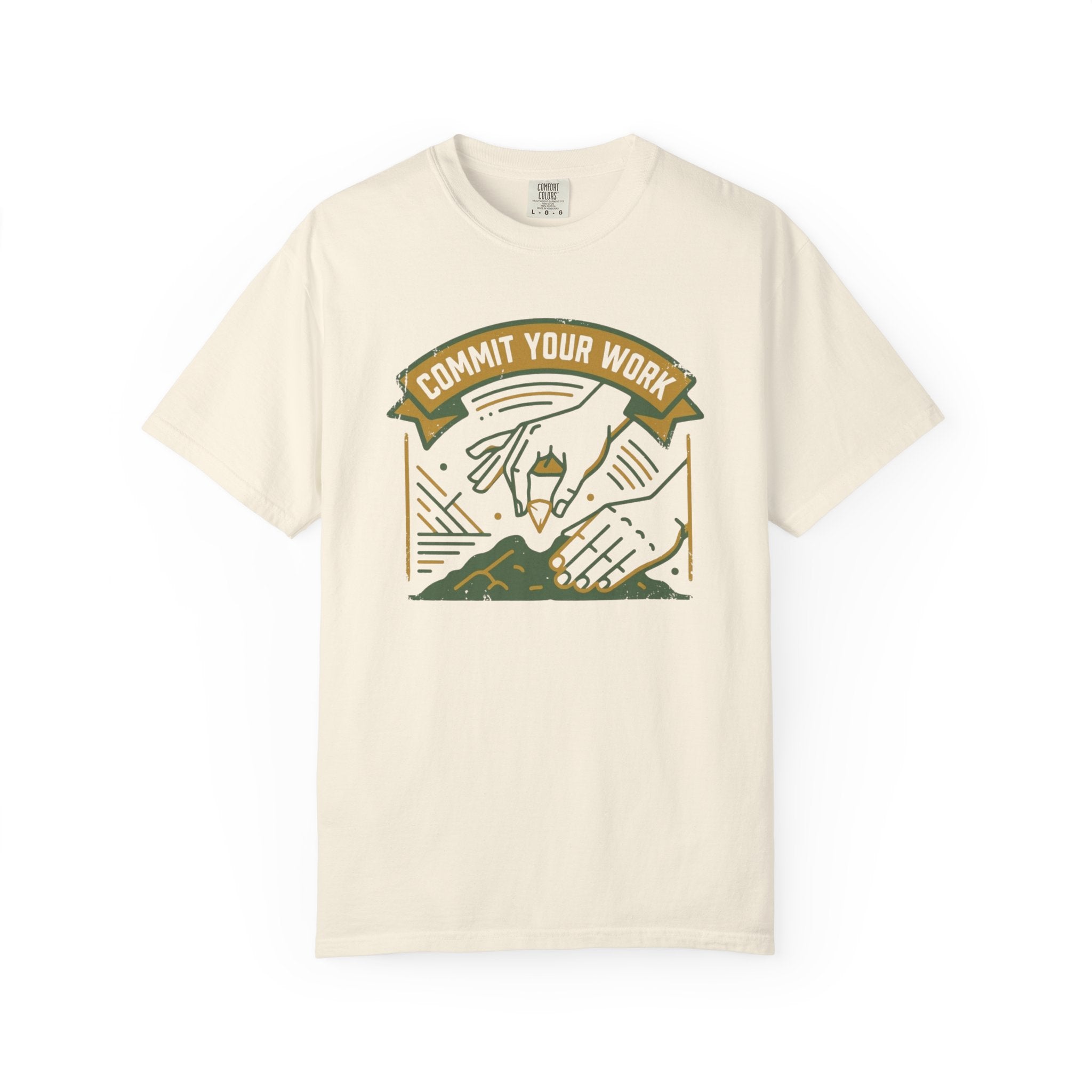Commit Your Work T-Shirt