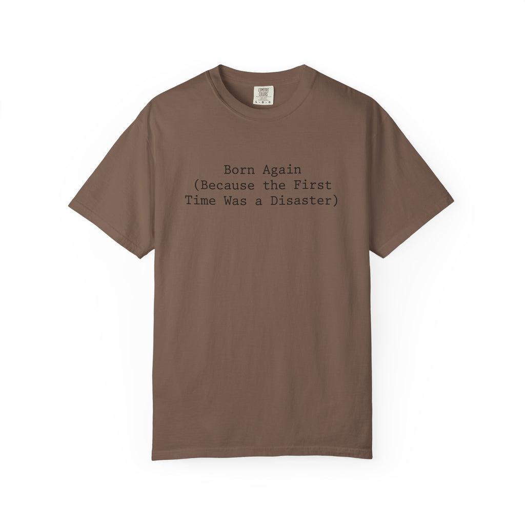 Born Again T-Shirt