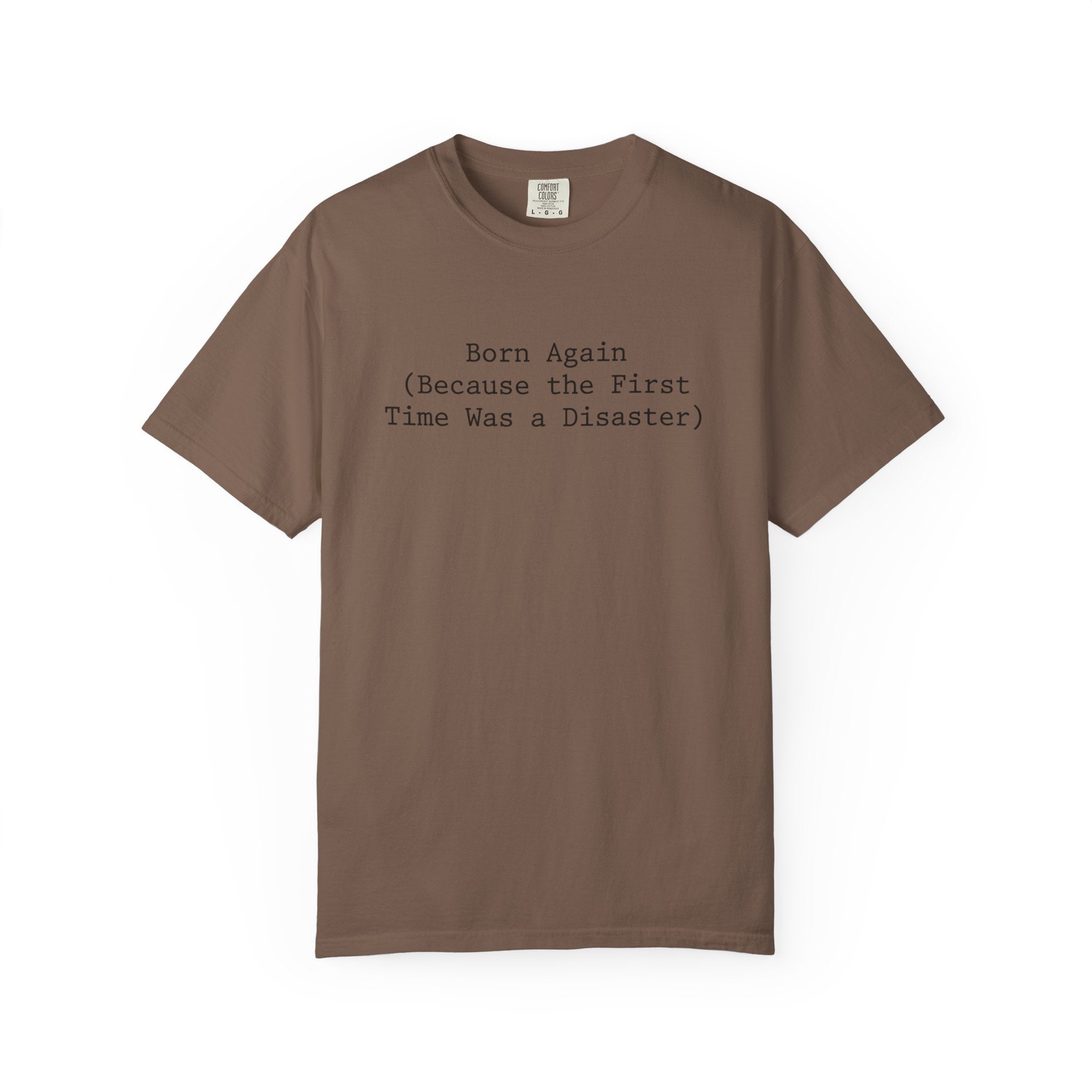 Born Again T-Shirt