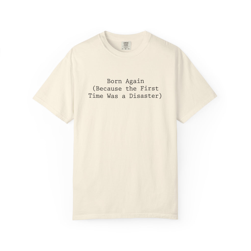 Born Again T-Shirt