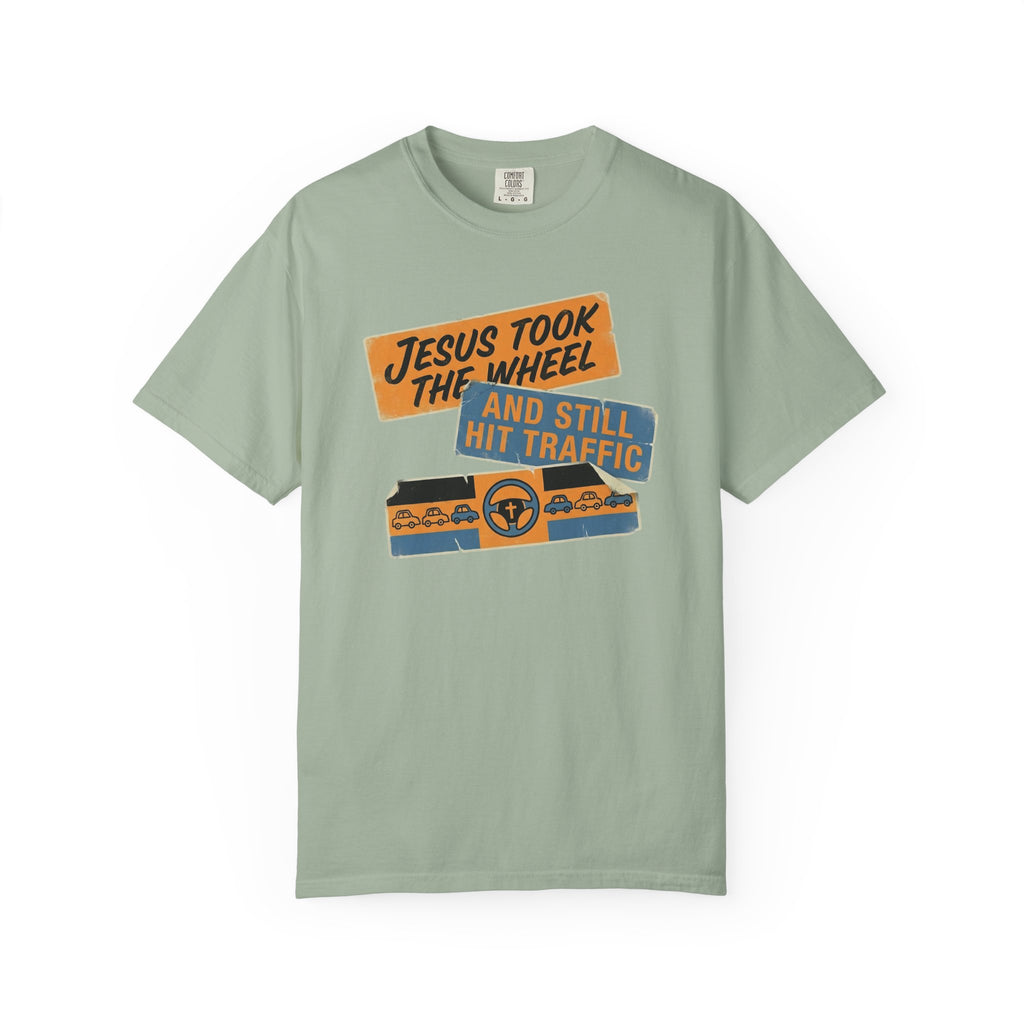 Jesus Took The Wheel Traffic T-Shirt