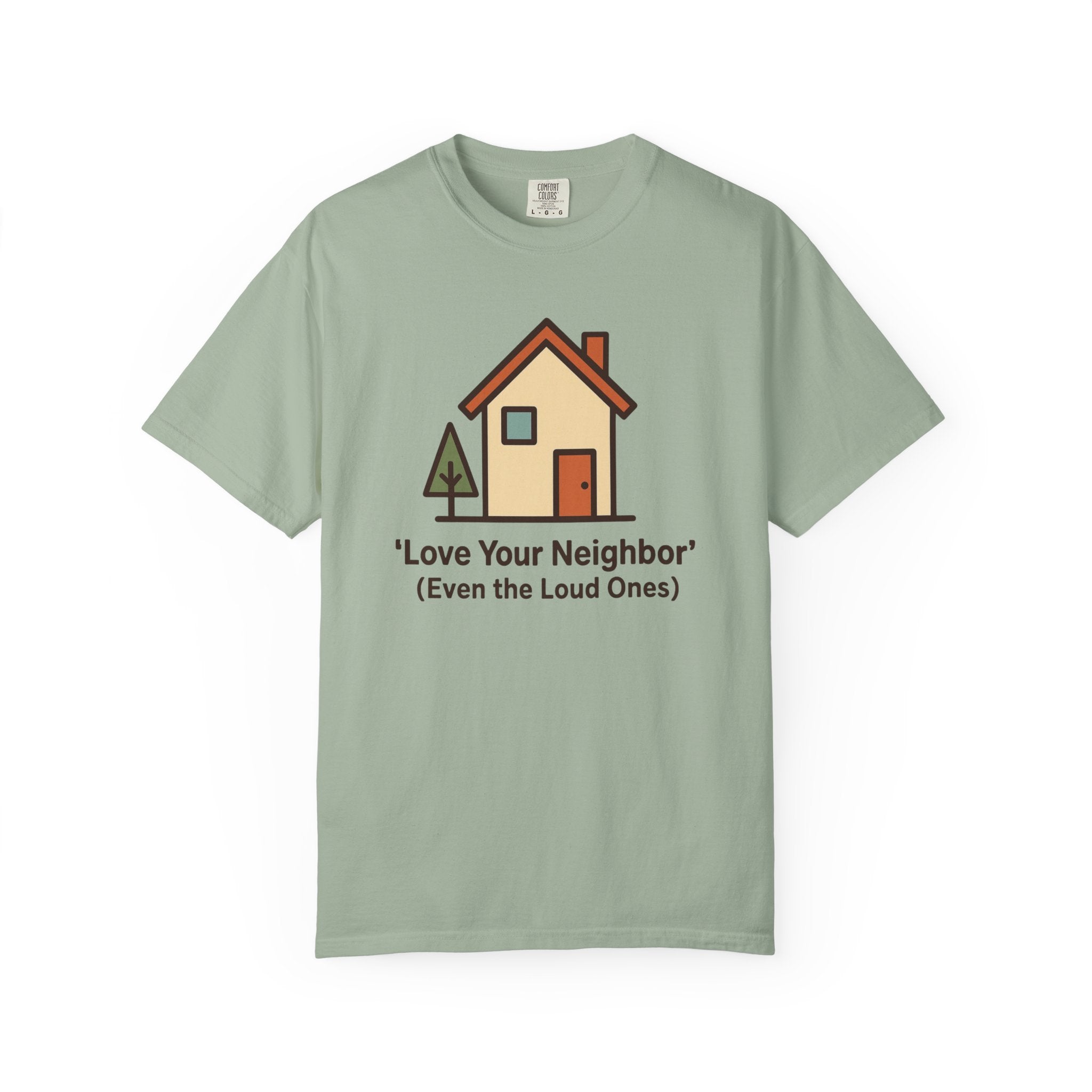 Love Your Neighbor T-Shirt