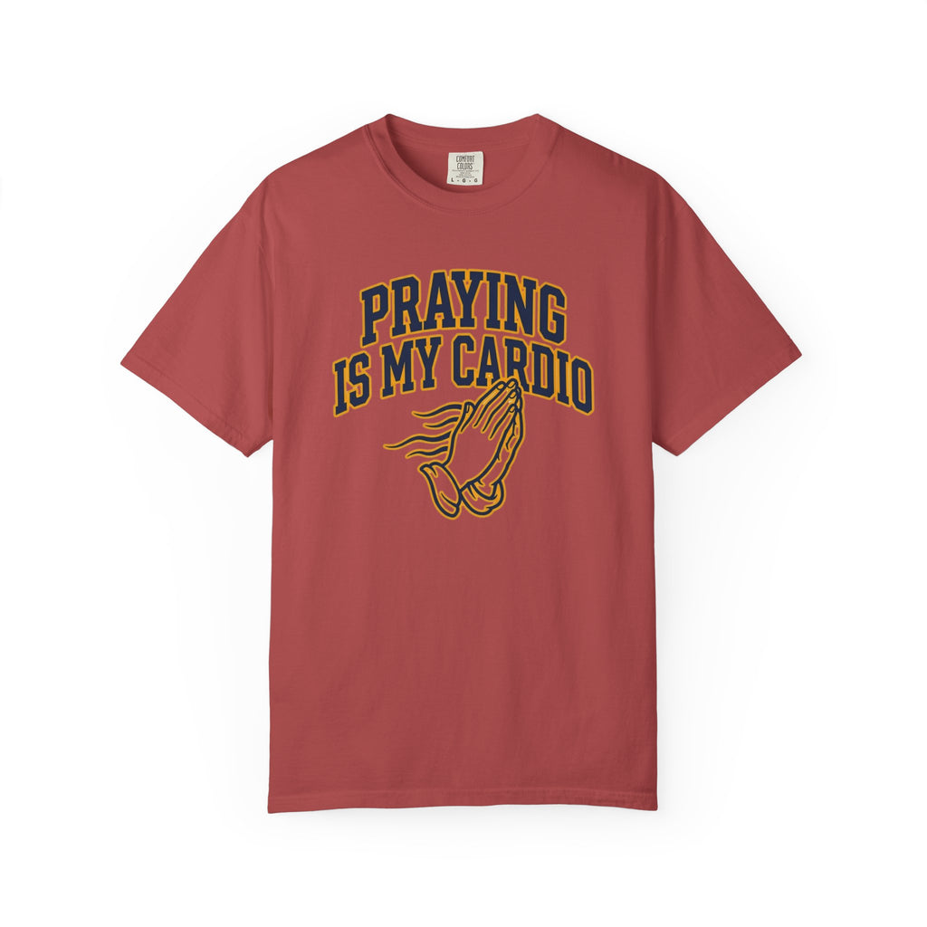 Praying Is My Cardio T-Shirt