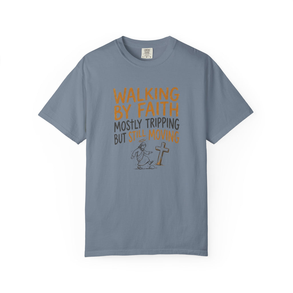 Walking By Faith T-Shirt