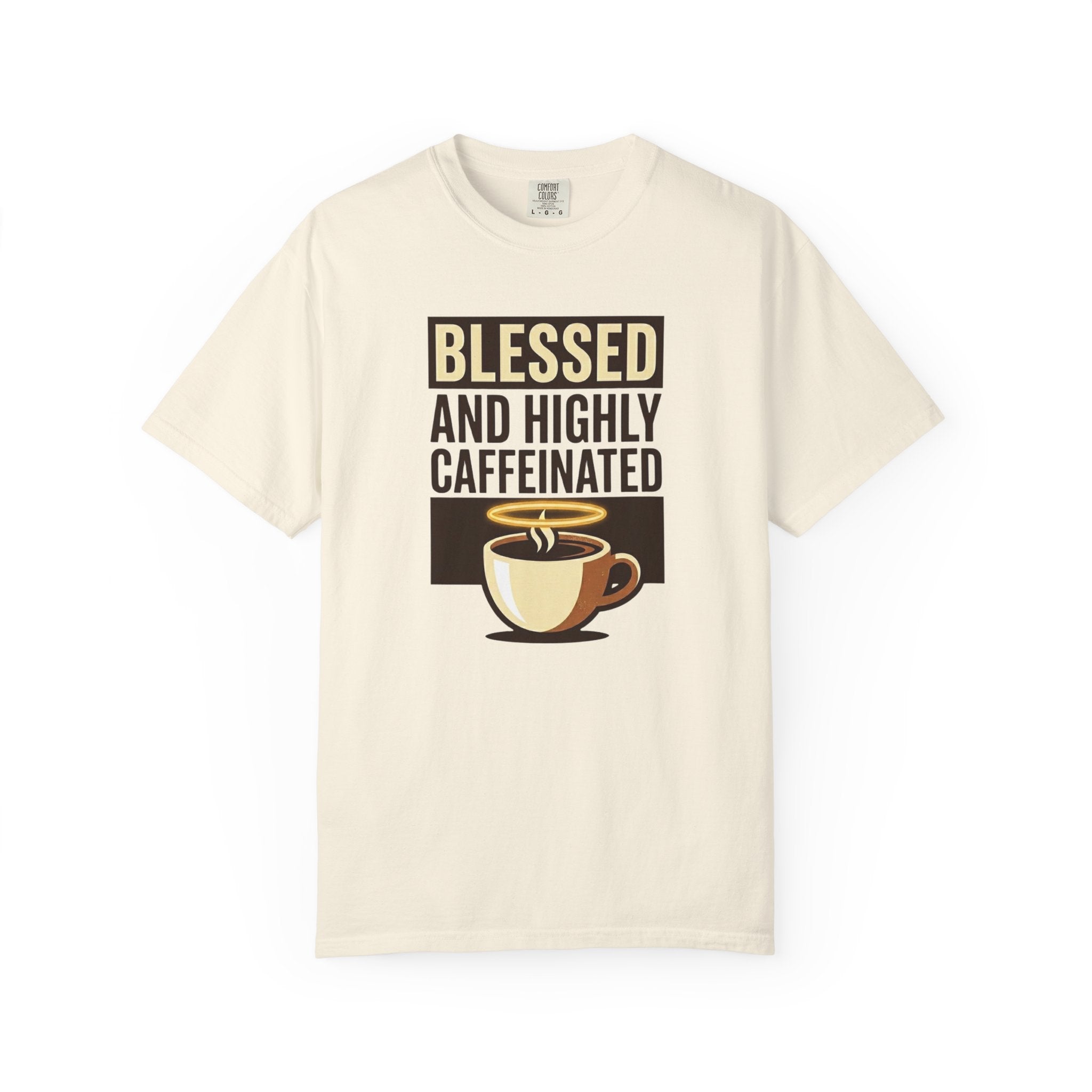 Blessed and Highly Caffeinated T-Shirt