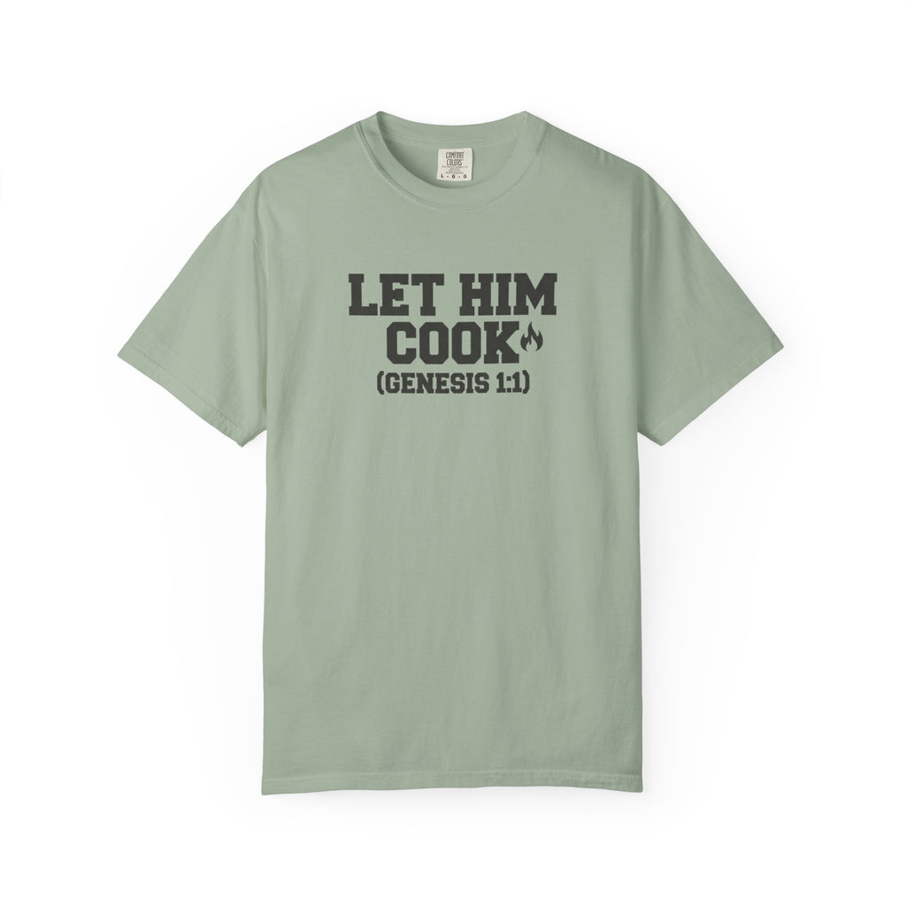 Let Him Cook T-Shirt