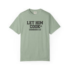 Let Him Cook T-Shirt