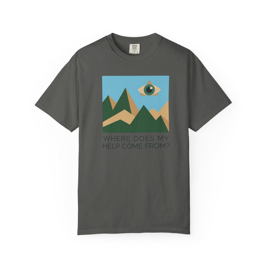 Where Does My Help Come T-Shirt