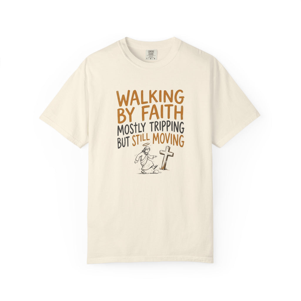 Walking By Faith T-Shirt