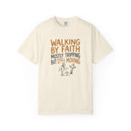 Walking By Faith T-Shirt