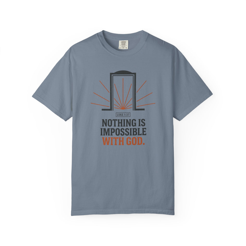 Nothing Is Impossible With God T-Shirt