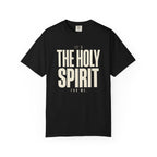 It's The Holy Spirit For Me T-Shirt