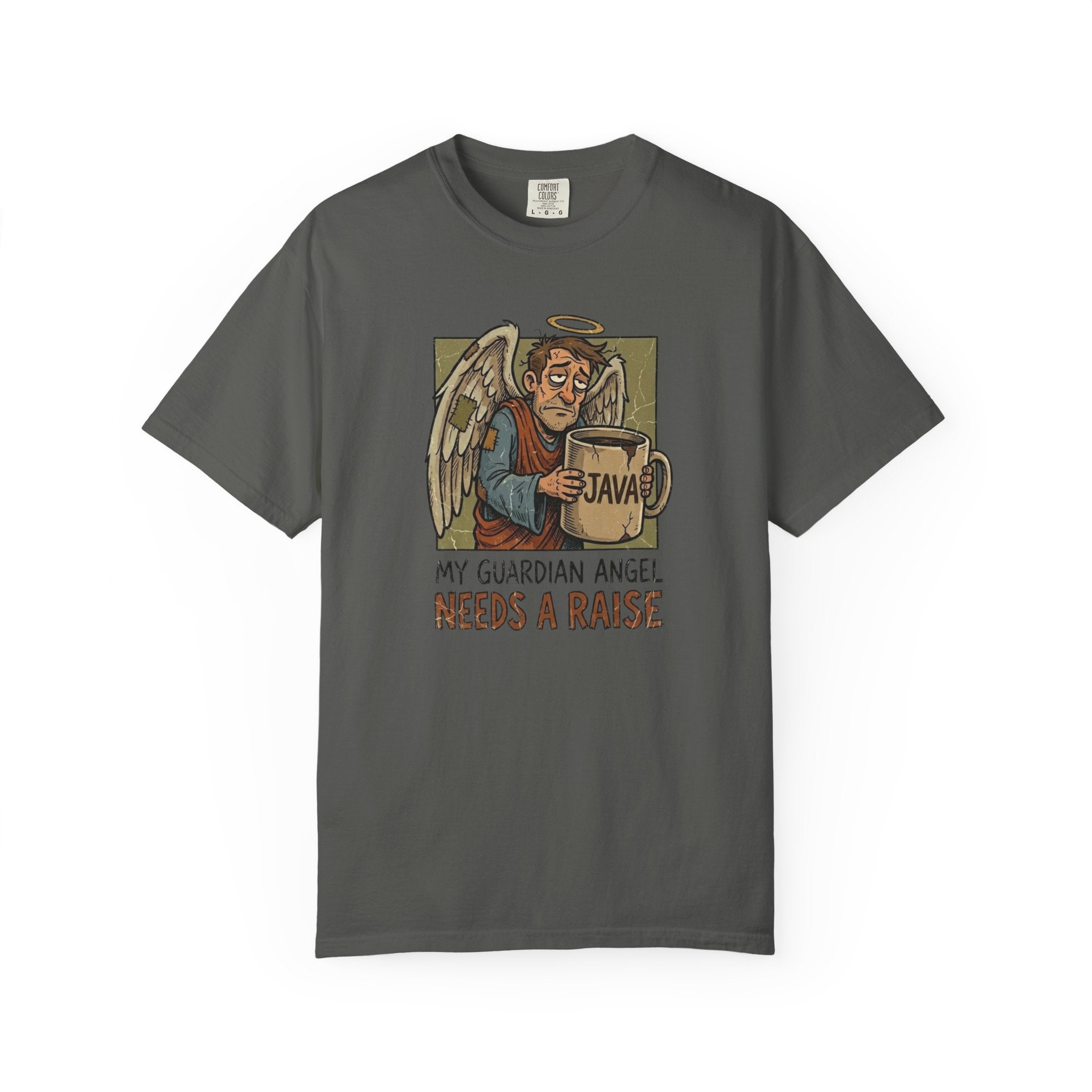 Guardian Angel Needs a Raise T-Shirt